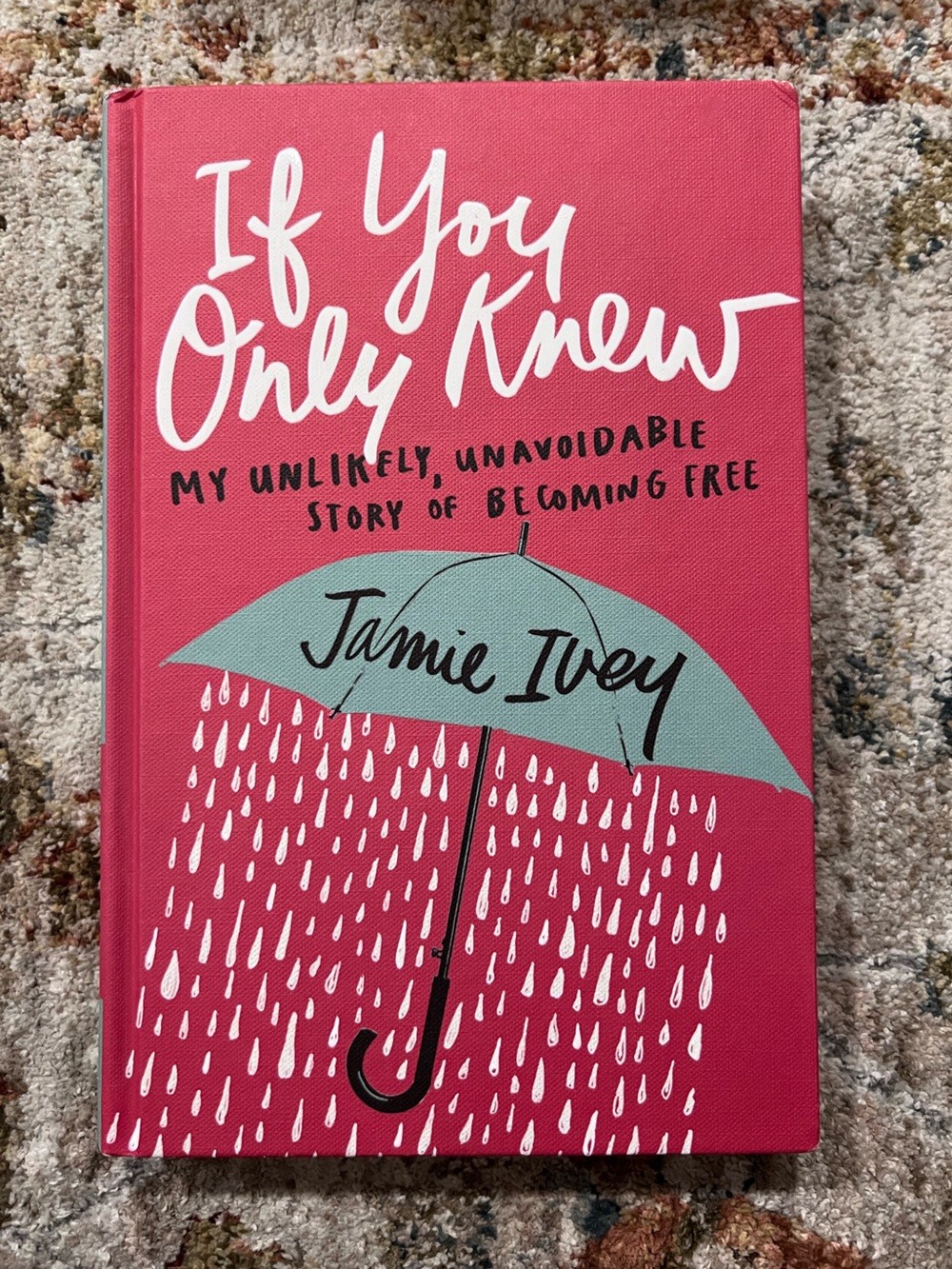 Only Child I Knew by Jamie Ivey - Pink & Teal Hardcover